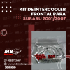 Thumbnail Kit de Intercooler Frontal para Subaru 2001/20070
